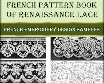 French Renaissance Lace Embroidery Book: Needlework Design (PDF)