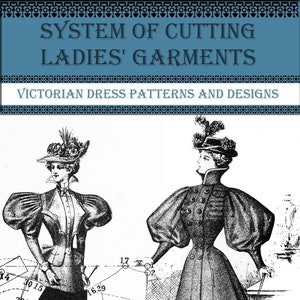 How to cut Victorian Dresses,vintage dressmaking,retro dress pattern