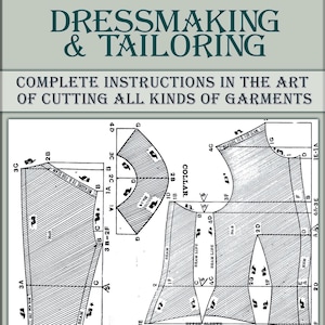 May include: A black and white illustration of a dressmaking pattern with instructions for cutting all kinds of garments. The pattern includes measurements in inches.
