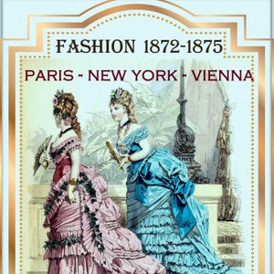 Vintage fashion book,catalog victorian dresses design,antique rare book FASHION 1872-1875