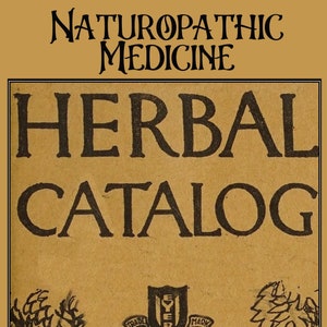 Herbal catalog,guide to Naturopathic medicine,Instant Download