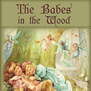 Vieux livre imprimable de conte de fées vintage Babes in the wood, livre d'art illustré numérique pour enfants