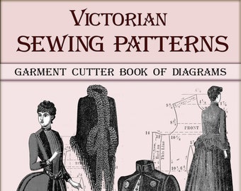 Victorian costume sewing patterns, 59 vintage designs