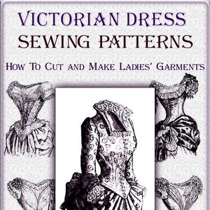 Vintage victorian sewing dress patterns,pattern drafting victorian costume,Illustrated Book