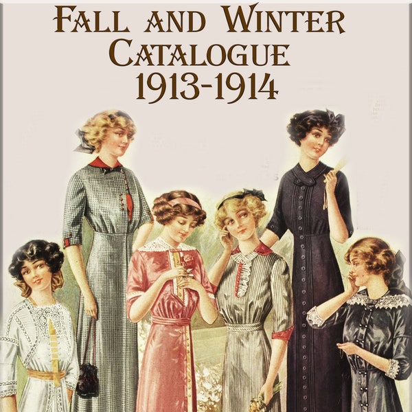 catalogue commercial de mode vintage, création de vêtements, catalogue automne et hiver 1913-1914