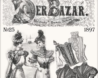Victorian dress,Vintage Sewing Pattern,GERMAN Der Bazar 1897-25 INCLUDES PATTERNS