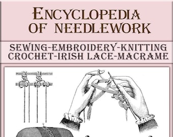 Vintage needlework,Instructions How To, Linen embroidery-Knitting-Crochet-Tatting-Macrame- Filet lace-Needlemade laces