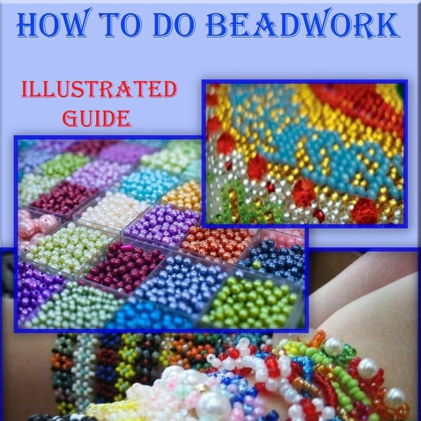 How to do beadwork patterns,bead illustrated Tutorial book,learn to bead