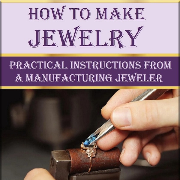 Cómo hacer joyas, guía de fabricación, tutorial de joyería, libro de instrucciones sobre joyería.