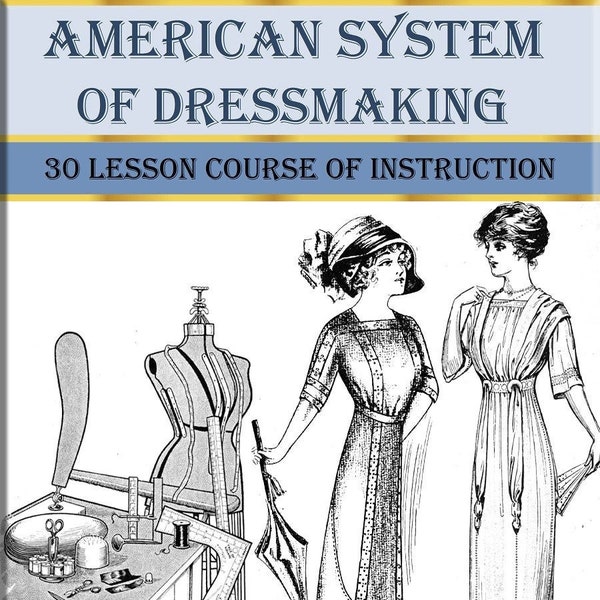 Vintage Sewing manual dressmaking book,retro dress pattern,American Dressmaking System