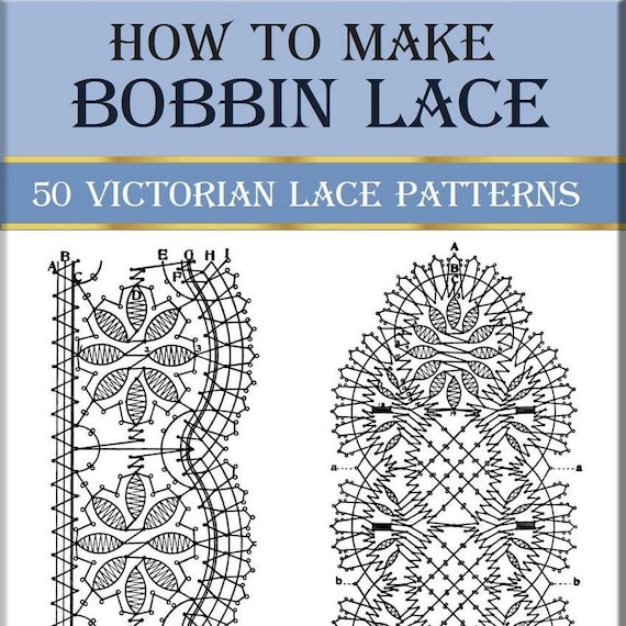 Bobbin Lace Pattern Book: Victorian Pillow Lace Instructions (PDF)