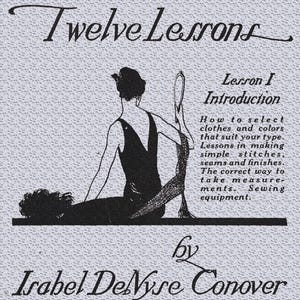 A complete course in dressmaking Lesson 1,Patterns for Women Art Deco Fashions,Illustrated Sewing Lessons Printable Pdf Download