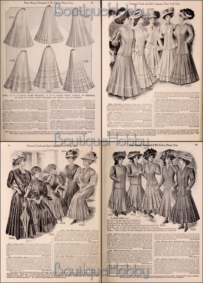 May include: A vintage catalog page featuring women's clothing from the early 1900s. The page showcases various styles of skirts, dresses, and suits, with detailed descriptions and prices. The text includes "Your Money Refunded if We Fail to Please You."