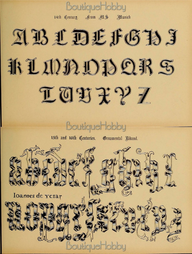 May include: Two pages from a book showing examples of different styles of lettering. The first page shows a black and white alphabet in a 14th century style. The second page shows a black and white alphabet in a 15th and 16th century style.