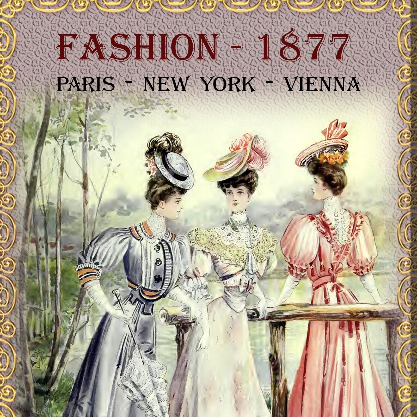 1877年発行のヴィクトリア朝ファッション誌：アンティーク衣装デザイン
