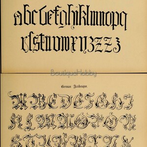 May include: Two black and white images of different fonts. The first image is labelled "16th Century. Albert Durer's Prager Book." and shows a font with a gothic style. The second image is labelled "German Arabesque." and shows a font with a more ornate style.