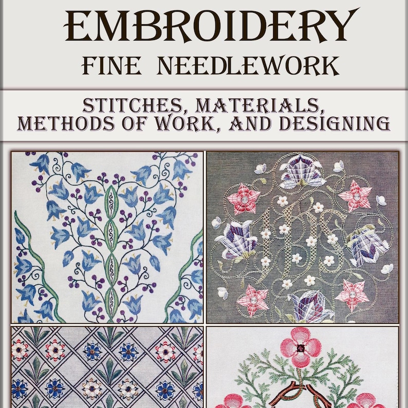 K&ouml;nnte beinhalten: Ein Buch mit dem Titel "Stickerei: Feine Handarbeit" mit dem Untertitel "Stiche, Materialien, Arbeitsmethoden und Design". Der Umschlag zeigt vier verschiedene Stickmuster: ein Blumenmuster mit blauen und gr&uuml;nen Blumen, ein Blumenmuster mit rosa und wei&szlig;en Blumen, ein geometrisches Muster mit wei&szlig;en und blauen Blumen und ein Blumenmuster mit rosa Blumen.