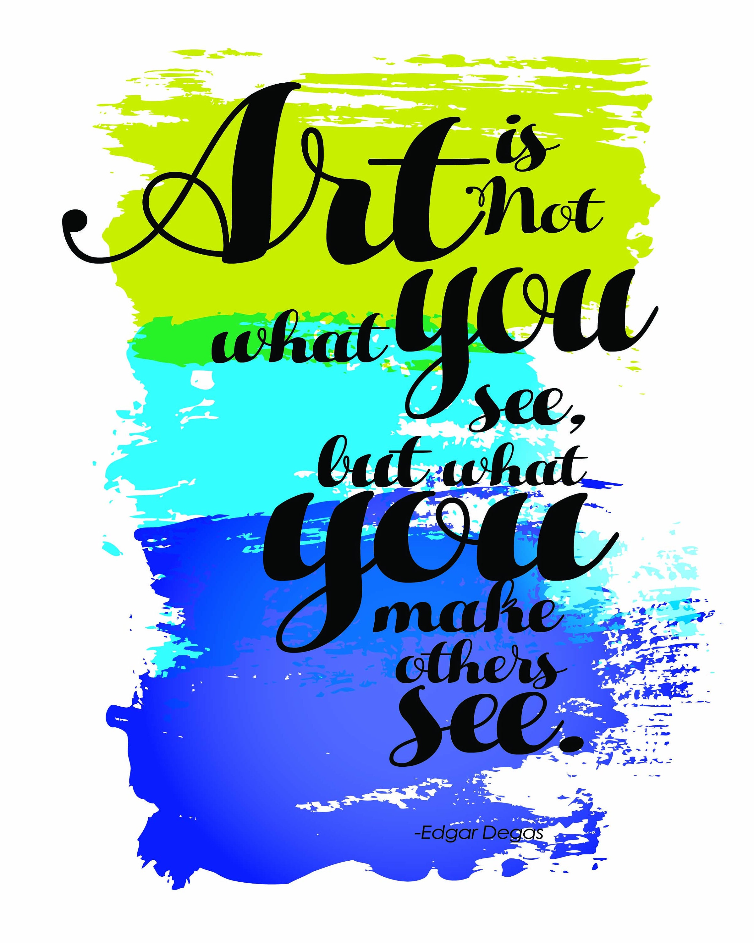 Printable Art is Not What You See, but What You Make Others See. Wall Art Decor Art Print