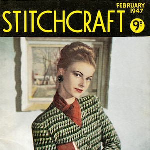 Stitchcraft Magazine February 1947 - Full PDF copy. Individual patterns on request