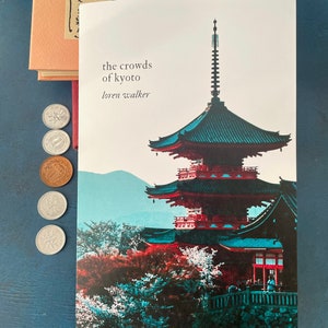 Poetry zine "the crowds of kyoto:" chapbook poems on Japan