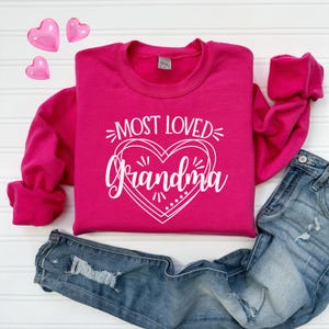 Grandma Valentine&#39;s Day Shirt, Most Loved Grandma Shirt, Love Grandma Heart Shirt, Gifts for Grandma, Gifts for Nana