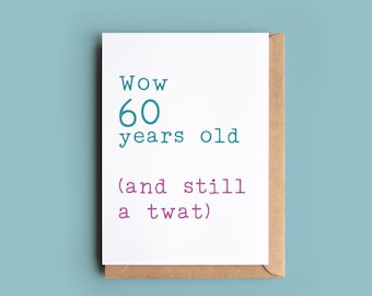 Funny Rude Birthday Card, Any Age, Offensive Humor