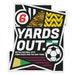 Six Yards Out