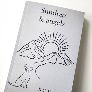 Poetry Book: Sundogs and Angels, Modern Poetry Book, Contemporary Poetry, Gift For Her, Gift For Reader, Thoughtful Gift, Self Care