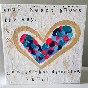 Mini Abstract Heart Painting, Rumi Art, Rumi Quote, Heart Art, Bookshelf Art, Entrepreneur Gift, Thoughtful Gift, Self Love Gift image 4