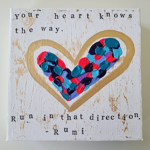 Mini Abstract Heart Painting, Rumi Art, Rumi Quote, Heart Art, Bookshelf Art, Entrepreneur Gift, Thoughtful Gift, Self Love Gift image 1