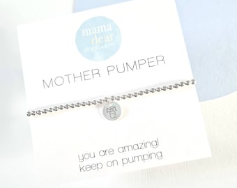 Mother Pumper Silver Bracelet, Gift for Pumping Breastfeeding Mum Mom Mama, Milk Maker Present