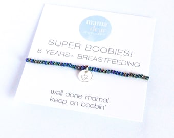 Super Boobies 5 years Breastfeeding Bracelet, Natural Term Extended Breastfeeding, Milestone Award Gift