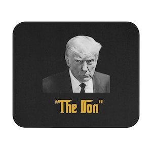 Donald Trump MousePad &quot;The Don&quot;,  Political Statement Mousepad, Presidential Parody, Patriotic Office Accessories