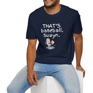That&#39;s Baseball Susan&quot;, New York Baseball T-shirt, Sports Fan Tee, Game Day Shirt, Baseball Lover Gift