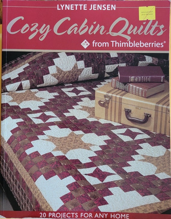 Cozy Cabin Quilts Book From Thimbleberriesr by Etsy