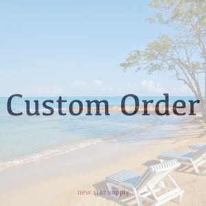 May include: A beach scene with white deckchairs and the text "Custom Order" and "new star supply" on a white sandy beach with blue water and a cloudy sky.