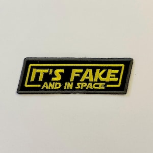 Fake & In Space Embroidered Patch