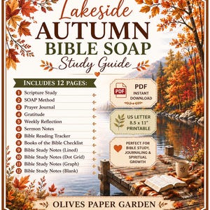 Op de afbeelding: Een digitale studiegids getiteld Lakeside AUTUMN BIBLE SOAP Study Guide. Het bevat 12 pagina's, waaronder Scripture Study, SOAP Method, Prayer Journal, Gratitude, Weekly Reflection, Sermon Notes en diverse notitieformaten. Inclusief een 21,6 x 27,9 cm PDF.