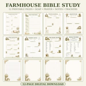 May include: A set of 12 printable Farmhouse Bible Study pages featuring SOAP method, prayer journal, gratitude, sermon notes, and reading trackers. Each page includes lined or grid layouts with decorative illustrations of flowers, churches, and books.