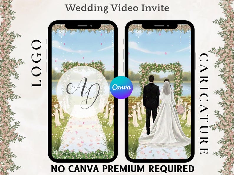 May include: Digital wedding video invite displayed on two smartphones. One shows initials, the other a couple at the altar. The background features a lake and floral arch. Text includes "Wedding Video Invite" and "No Canva Premium Required."