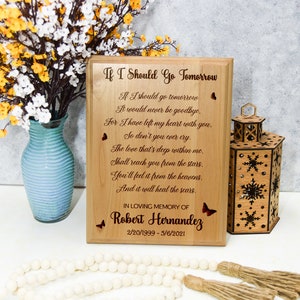Personalized If I Should Go Tomorrow Memorial Wood Plaque, Customized Memorial Wood Plaque, Memorial Plaque, In Loving Memory Memorial Sign