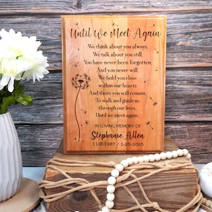 Personalized Until We Meet Again Memorial Plaque, Sympathy Gift, Engraved Memorial Plaque, Custom Remembrance Gift, In Memory of Loved One