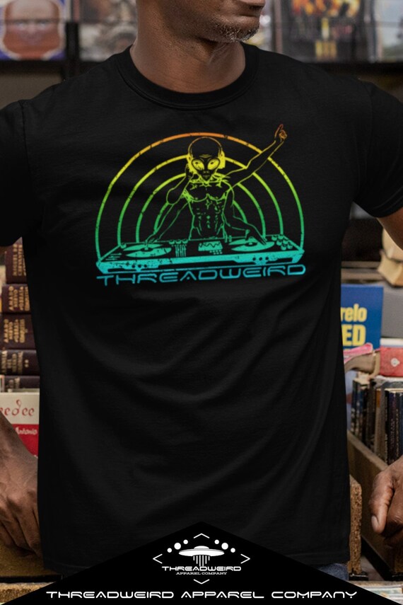 Alien DJ Alien Shirt Rave Shirt EDM 