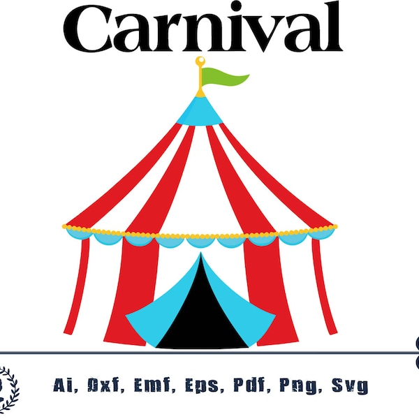 Circus svg file for cricut Circus Tent Svg Carnival svg Big Top Tent Circus Cutting File Vinyl Transfer -svg eps dxf png pdf