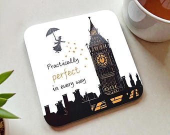 Perfect Poppins Coaster - High Gloss Surface with Lino Print of Mary Poppins, Big Ben and Quote: Practically Perfect in Every Way.