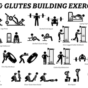 May include: Black and white stick figure illustrations of various leg and glute building exercises.  The exercises include leg press, barbell full squat, barbell glute bridge, thigh adductor, one-legged cable kickback, standing barbell calf raise, tire flip workout, snatch deadlift, cable hip abduction, dumbbell seated calf raise, floor glute-ham raise, box squat, and kettlebell pistol squat.