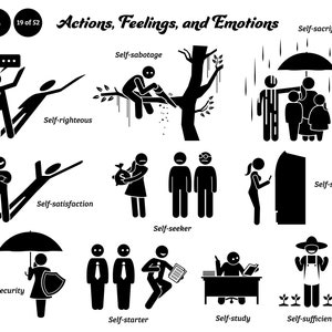 May include: Black and white stick figure illustrations depicting different actions, feelings, and emotions. The illustrations include self-sacrifice, self-sabotage, self-righteous, self-satisfaction, self-seeker, self-serve, self-security, self-starter, self-study, and self-sufficient.