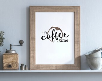 It's Coffee Time Printable Poster, Digital Coffee Sign with Coffee Stain, Decor for Coffee Station, Kitchen, Office, Coffee Lovers Gift