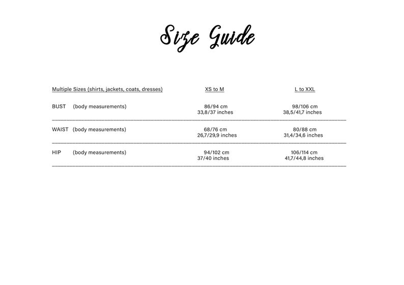 May include: A white size guide chart with black text. The chart includes bust, waist, and hip measurements in centimeters and inches for XS to M and L to XXL sizes. The title "Size Guide" is written in a cursive font.