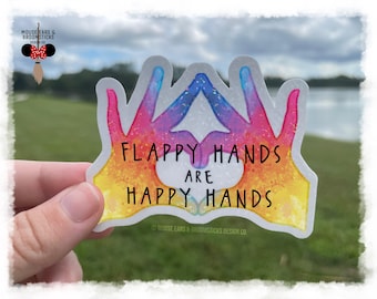 Flappy Hands Are Happy Hands Autistic Stimming Positivity Stickers